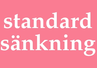 Synonym standardsänkning
