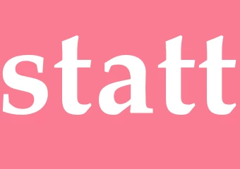 Synonym statt
