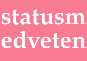 Synonym statusmedveten