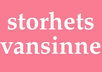 Synonym storhetsvansinne