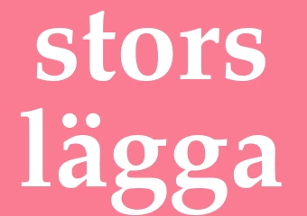 Synonym storslägga