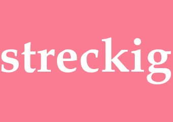 Synonym streckig