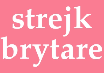 Synonym strejkbrytare