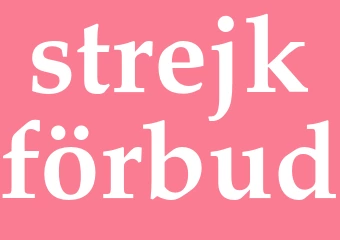 Synonym strejkförbud