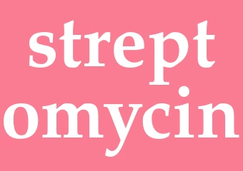 Synonym streptomycin