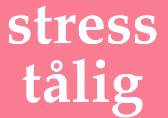 Synonym stresstålig