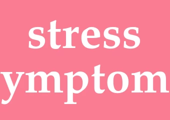 Synonym stressymptom