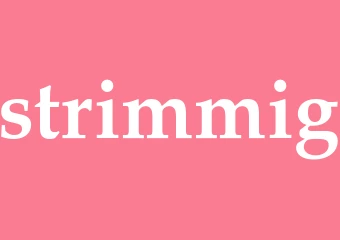 Synonym strimmig