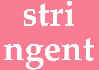 Synonym stringent