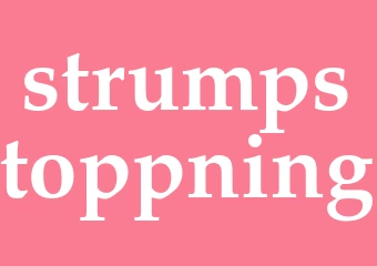 Synonym strumpstoppning