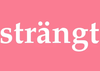 Synonym strängt