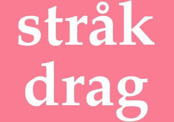 Synonym stråkdrag