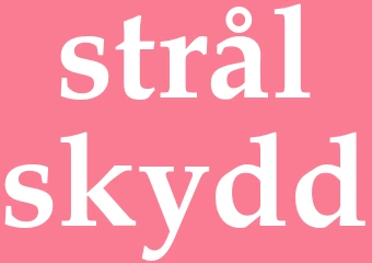 Synonym strålskydd