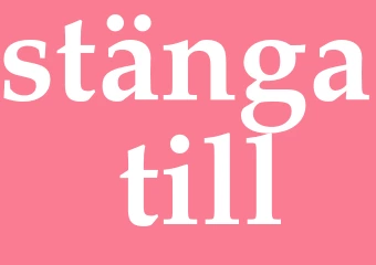 Synonym stänga till