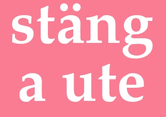 Synonym stänga ute