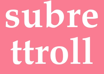 Synonym subrettroll