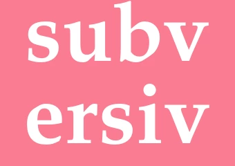Synonym subversiv