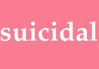 Synonym suicidal
