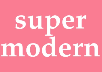 Synonym supermodern