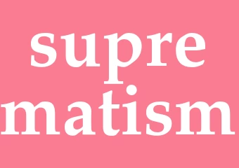 Synonym suprematism