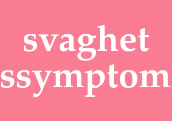 Synonym svaghetssymptom