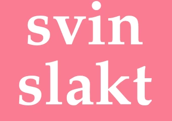 Synonym svinslakt