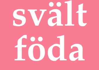 Synonym svältföda