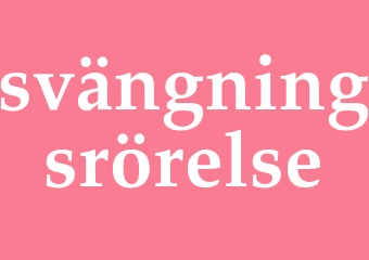 Synonym svängningsrörelse