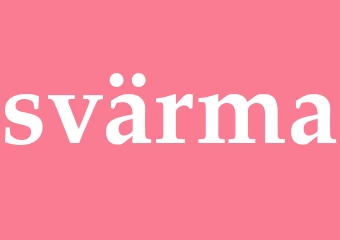 Synonym svärma