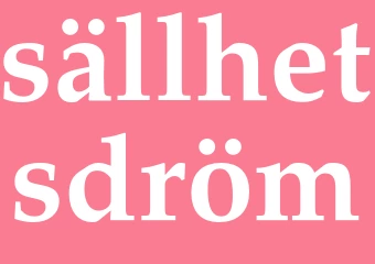 Synonym sällhetsdröm