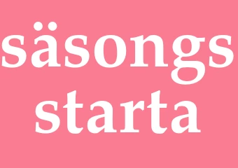 Synonym säsongsstarta