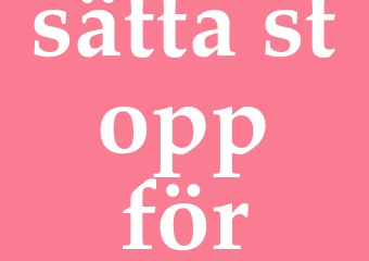 Synonym sätta stopp för