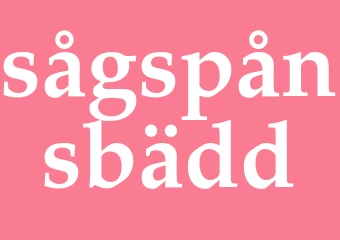Synonym sågspånsbädd