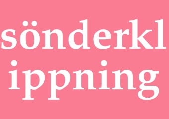 Synonym sönderklippning