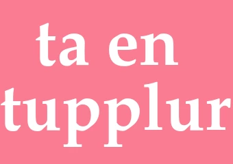 Synonym ta en tupplur