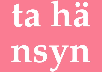 Synonym ta hänsyn
