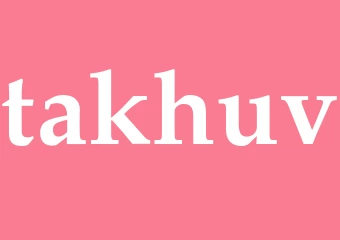 Synonym takhuv