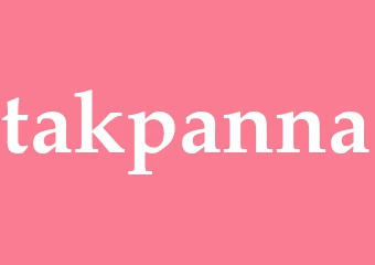 Synonym takpanna