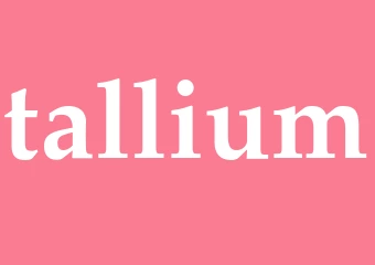 Synonym tallium