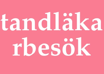 Synonym tandläkarbesök