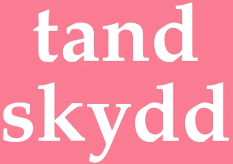 Synonym tandskydd