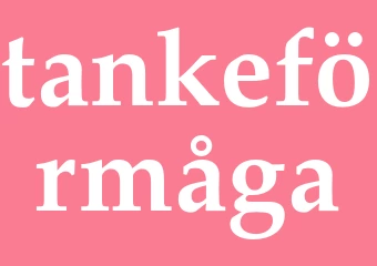 Synonym tankeförmåga