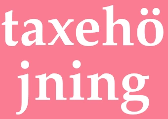 Synonym taxehöjning