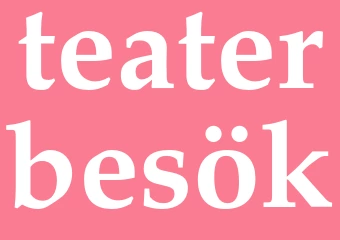 Synonym teaterbesök