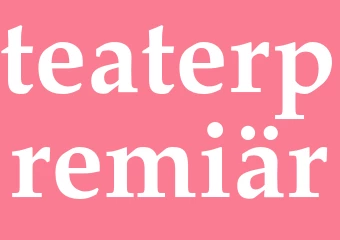 Synonym teaterpremiär