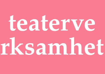Synonym teaterverksamhet