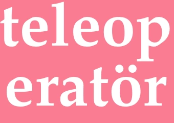 Synonym teleoperatör