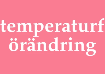 Synonym temperaturförändring