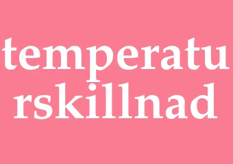 Synonym temperaturskillnad