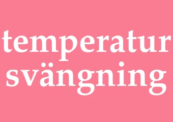 Synonym temperatursvängning